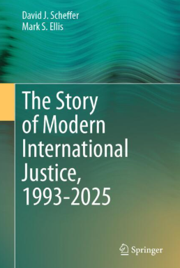 The Story of Modern International Justice, 1993-2025