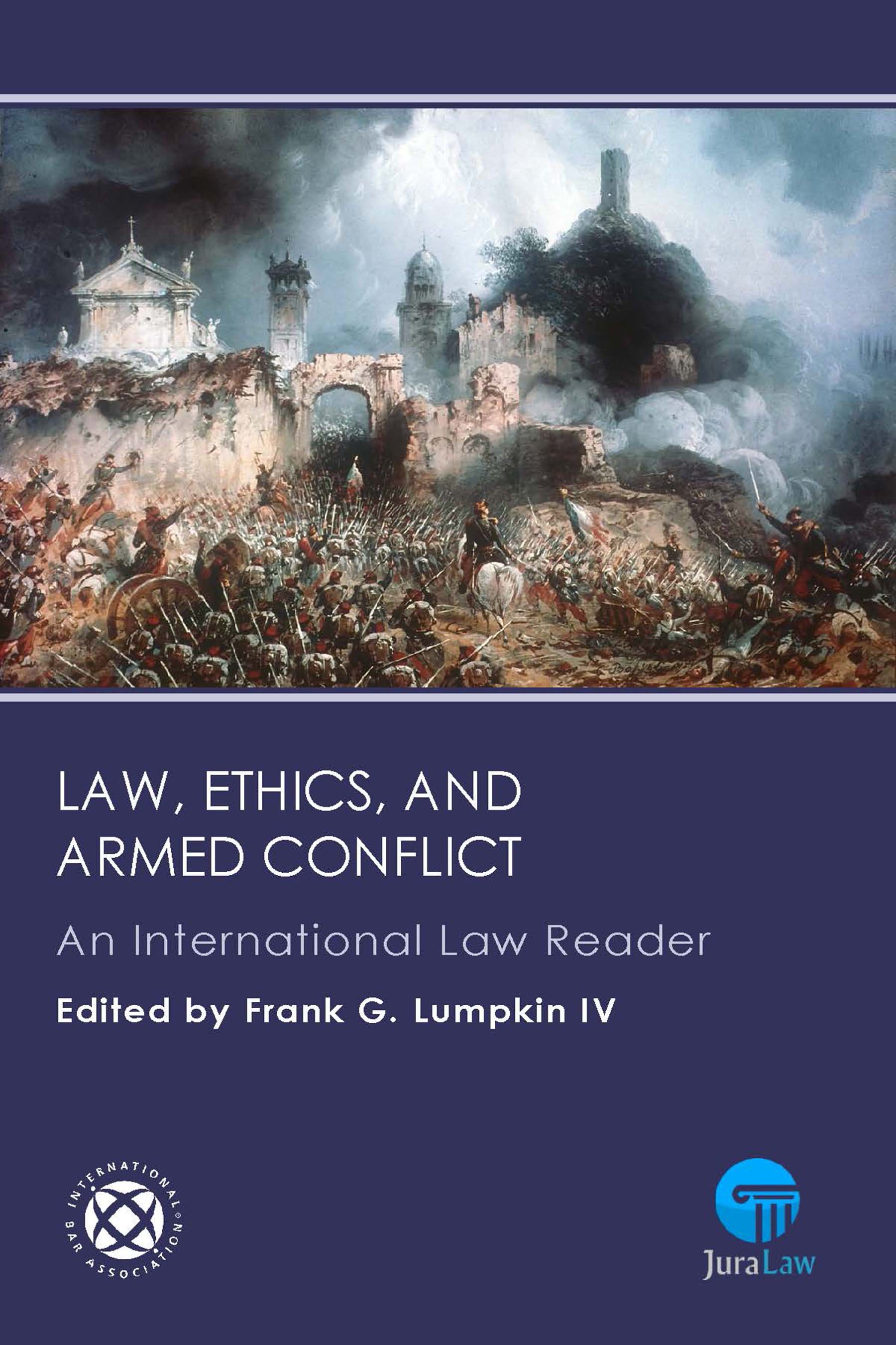 Law, Ethics and Armed Conflict book cover