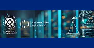 IBA and CAIDP release groundbreaking report The Future is Now: Artificial Intelligence and the Legal Profession